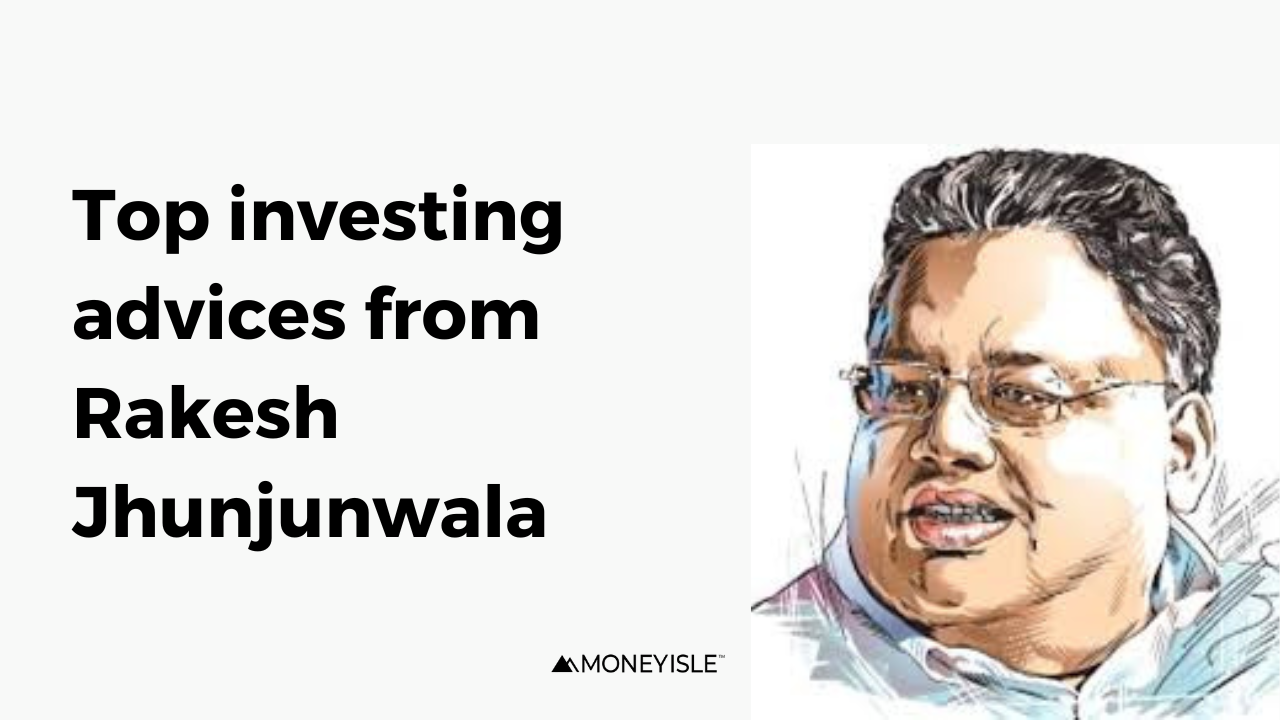 investing advices Rakesh Jhunjunwala