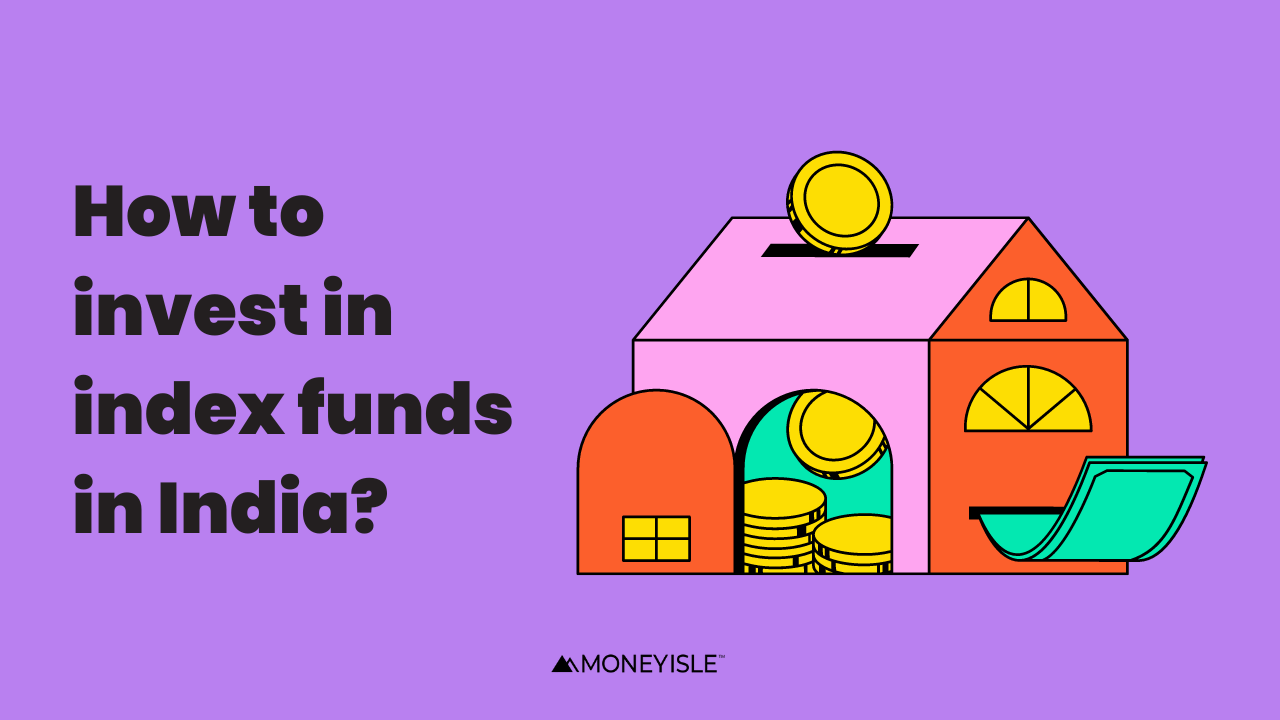 How To Invest In Index Funds In India An Analysis MoneyIsle 