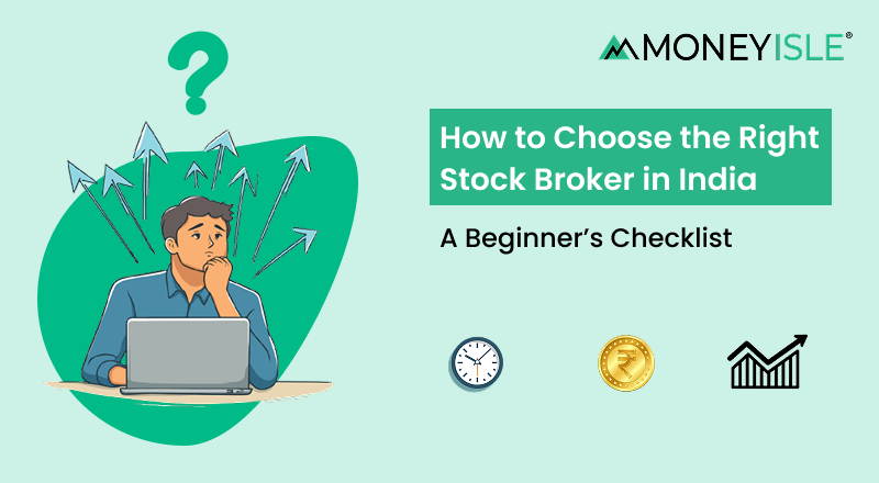 How to Choose the Right Stock Broker in India