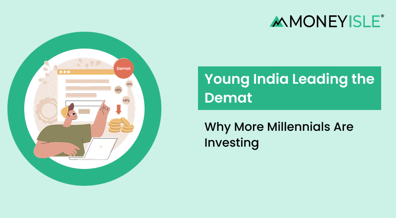 Young India Leading the Demat Boom: Why More Millennials Are Investing